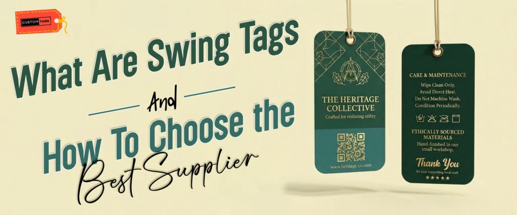 What Are Swing Tags, And How To Choose The Best Supplier?