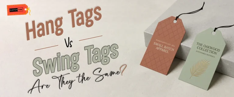 Hang Tags vs Swing Tags: Are They the Same?